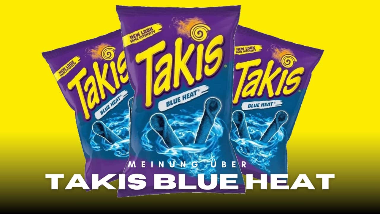 meinung um Takis Blue Heat