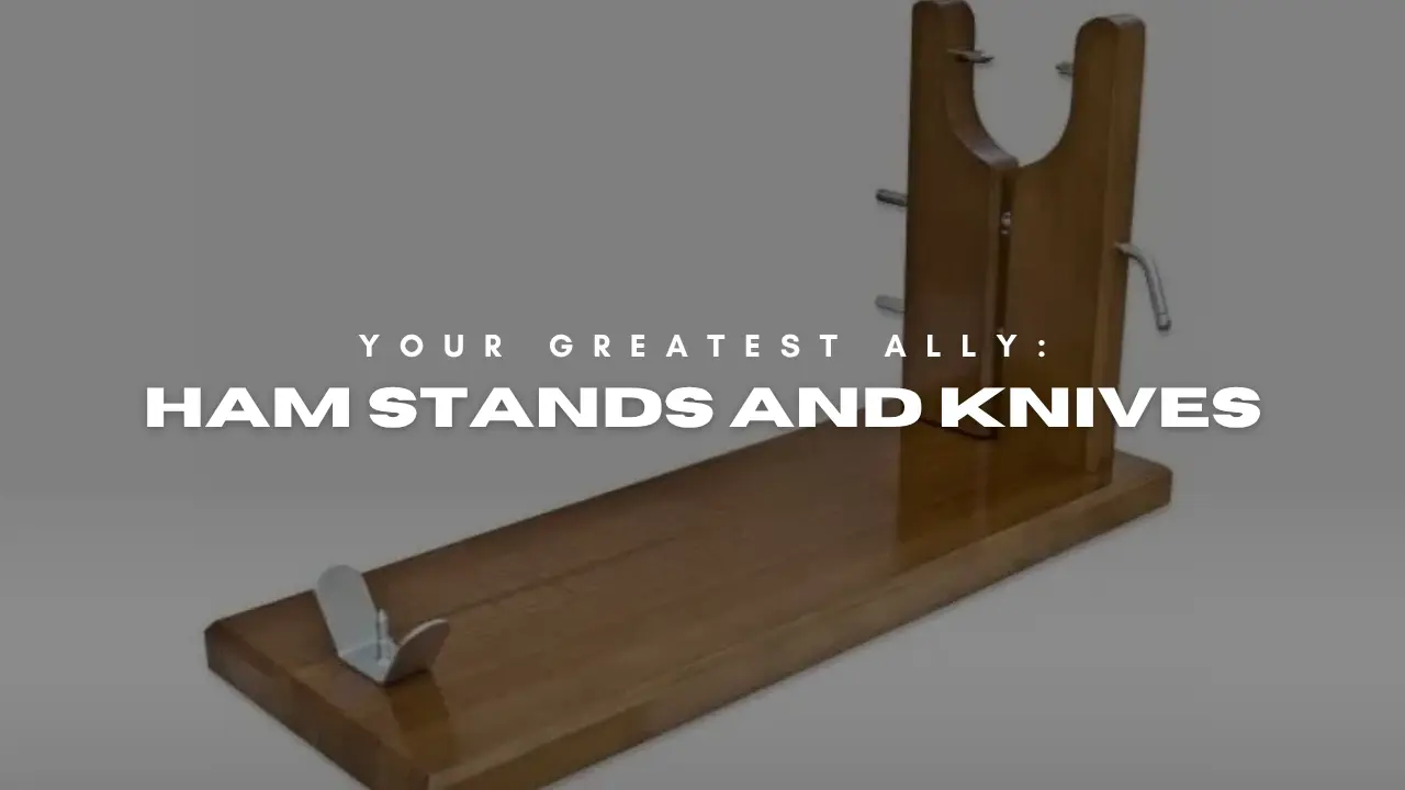 Ham Holders and Ham Knives - ES