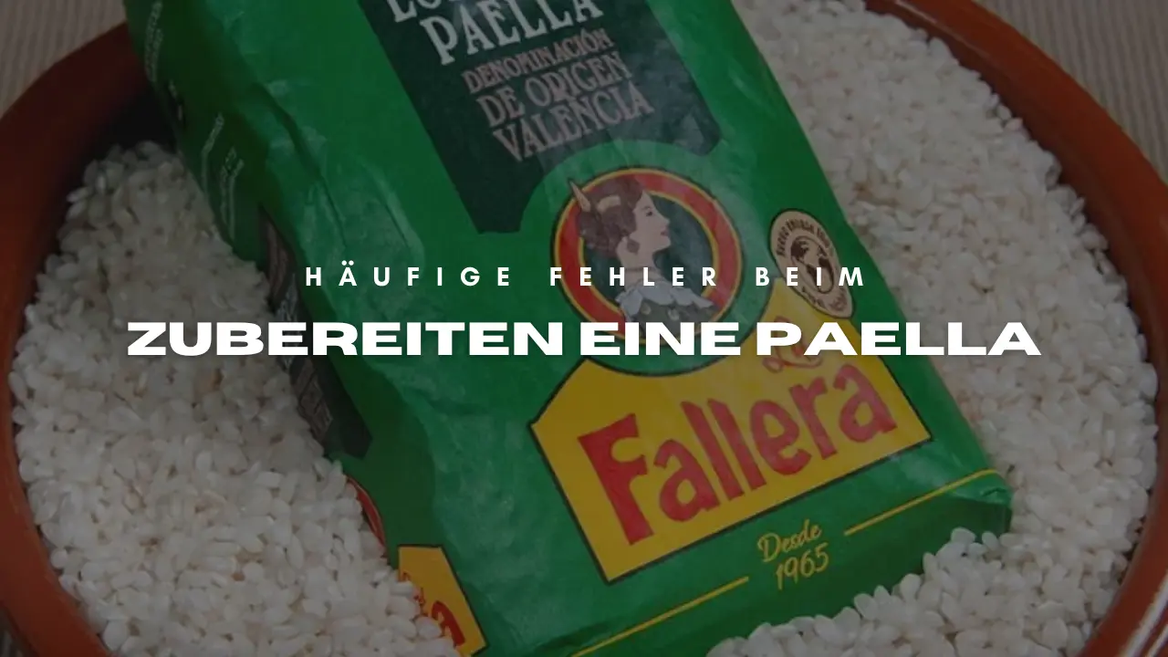 Häufige Fehler beim Paella-Machen - DE