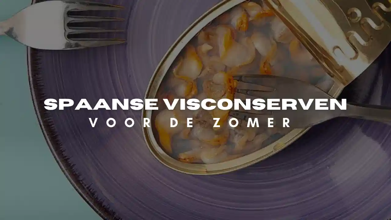 5 visconserven voor de zomer 2025