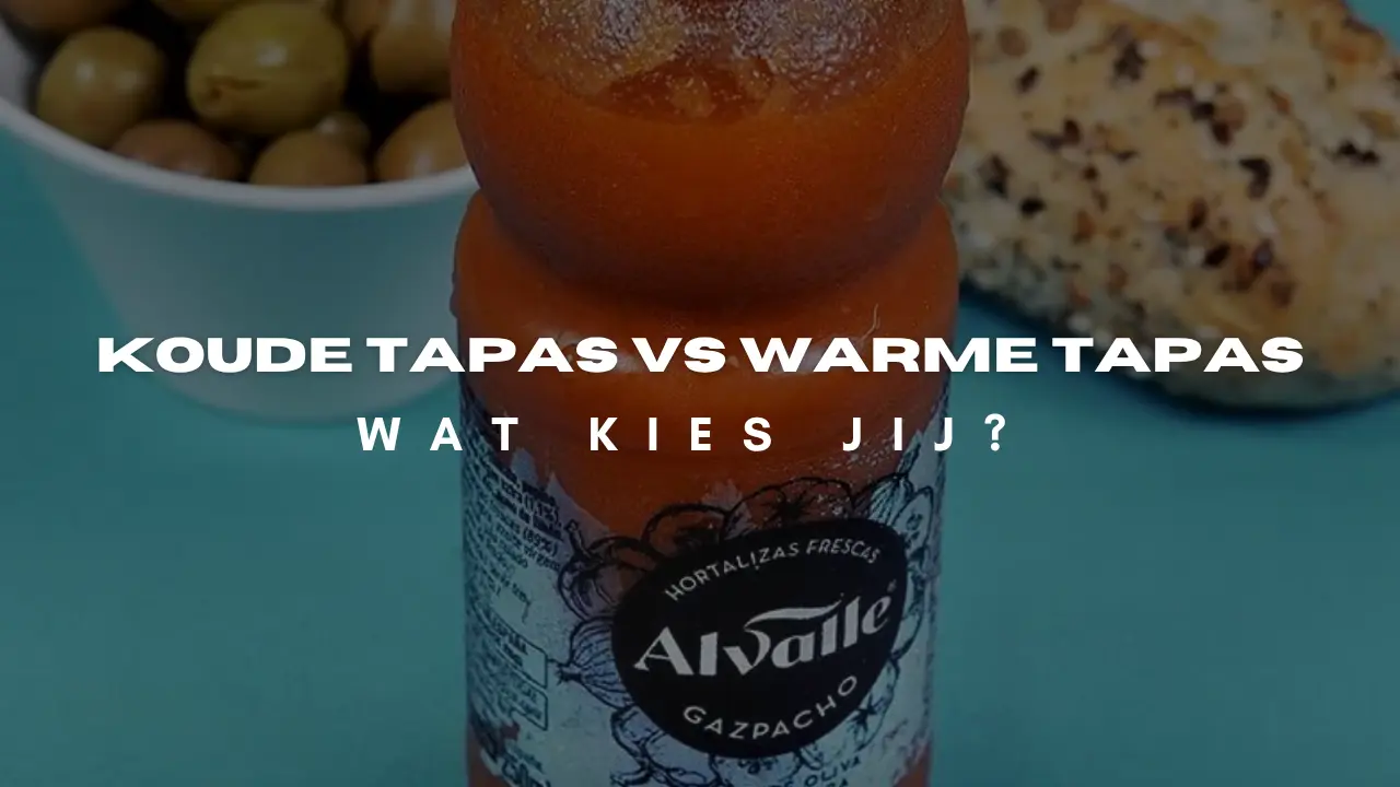 Koude tapas vs warme tapas - NL