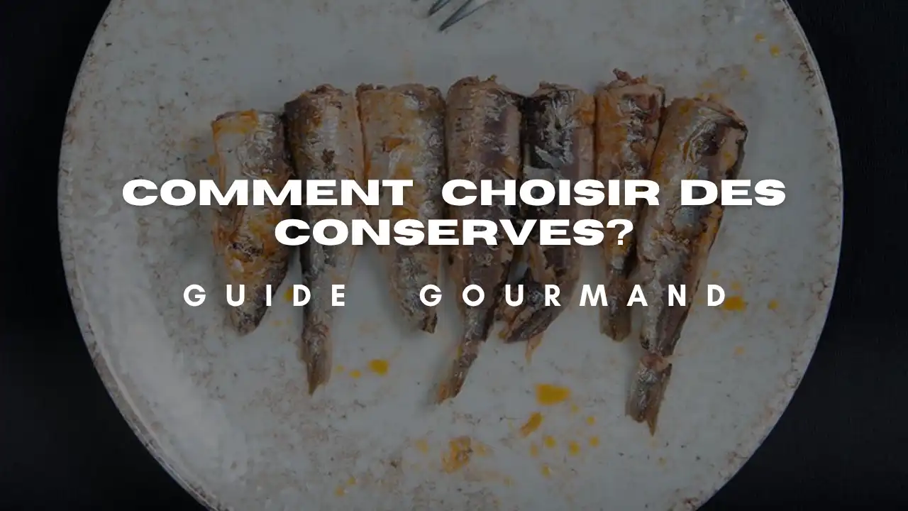 comment choisir des conserves de poisson