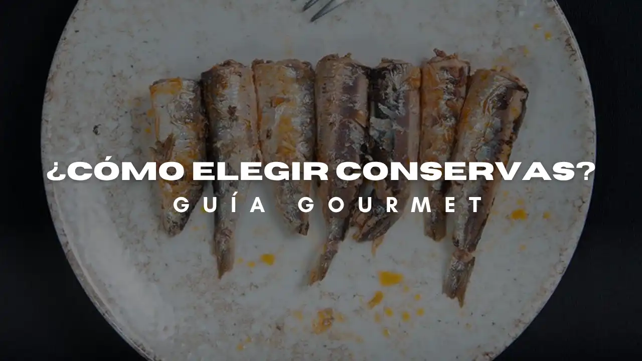 cómo elegir conservas de pescado