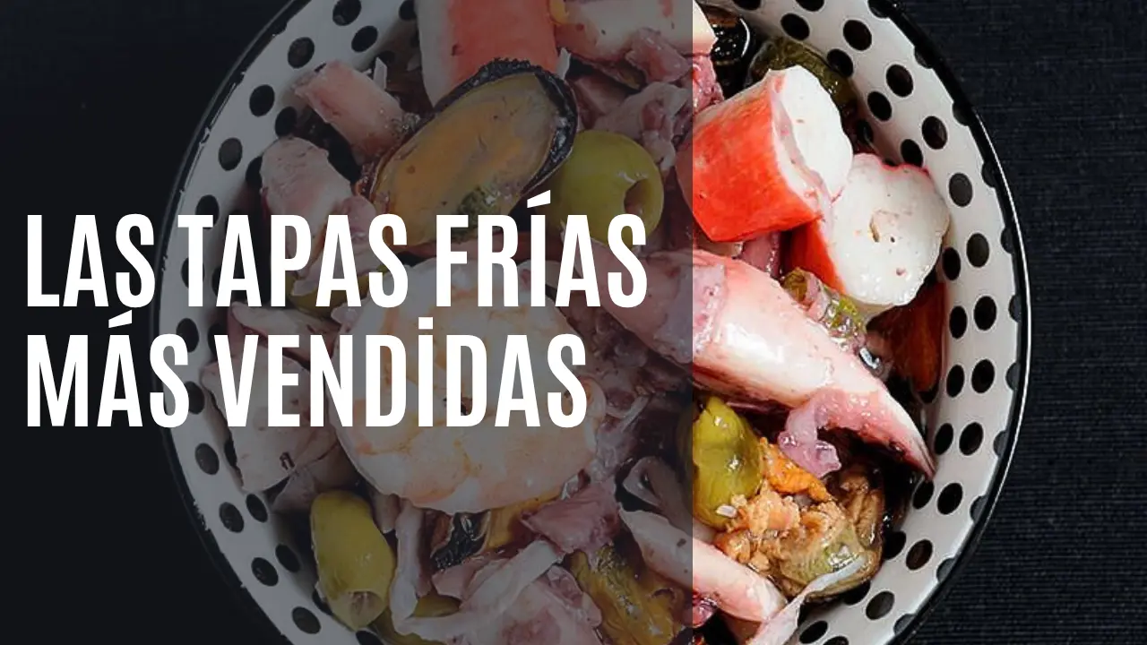 tapas frías más vendidas