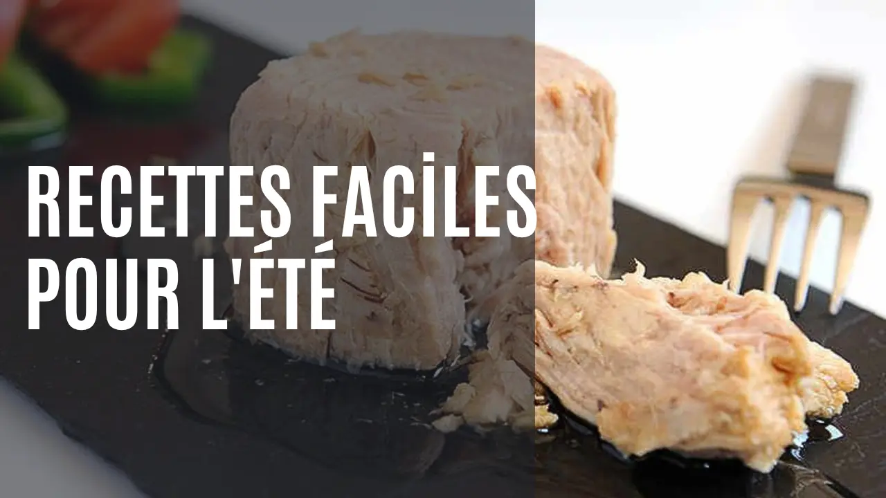 recettes faciles pour l'été