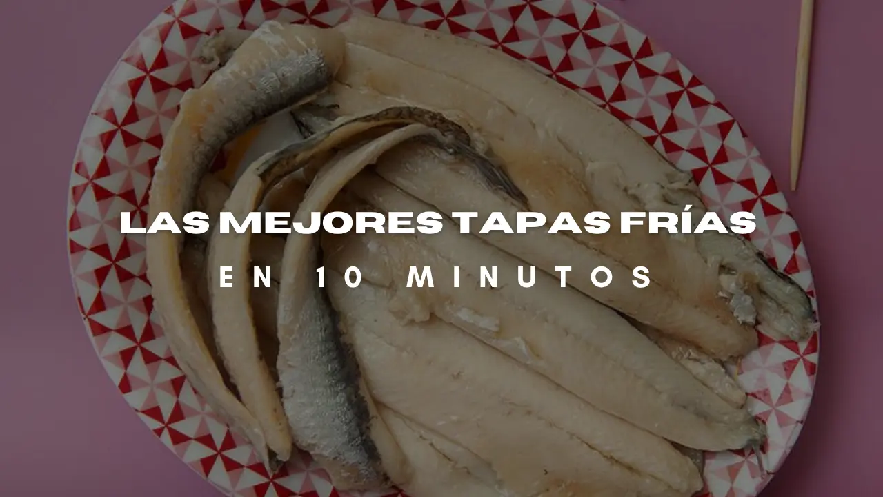 tapas frías en 10 minutos - ES