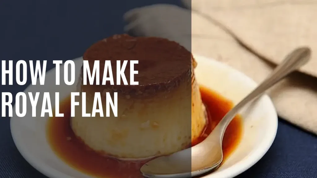 How to Make Royal Flan - EN