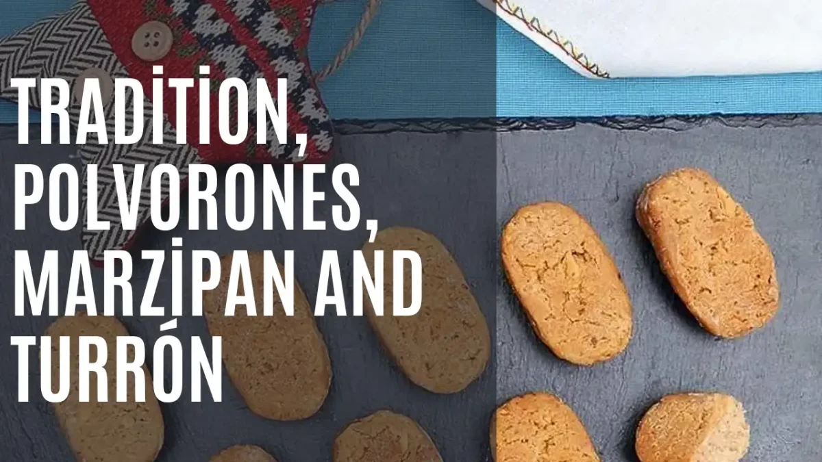 tradición de consumir polvorones, mazapanes y turrones - EN