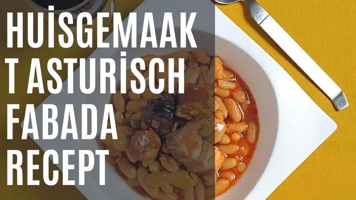 Recept van Fabada Asturiana - NL