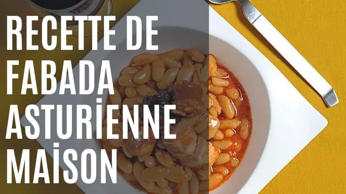 Recette de la Fabada Asturienne - FR