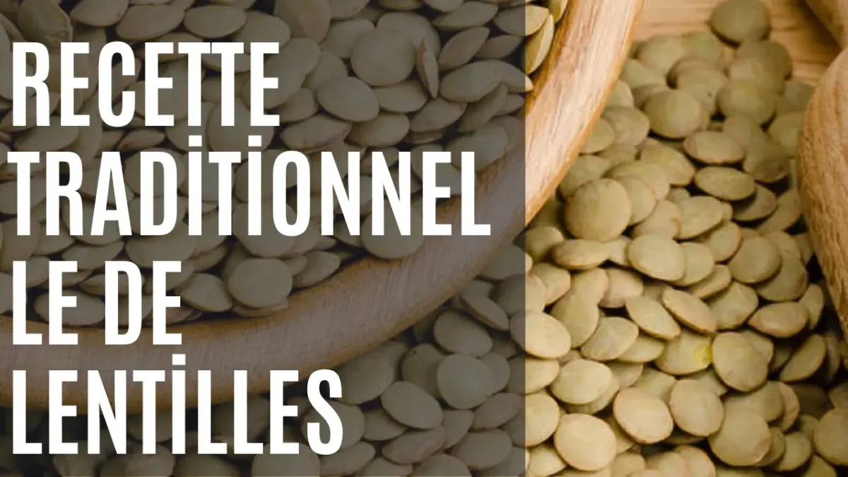 Recette traditionnelle de lentilles - FR