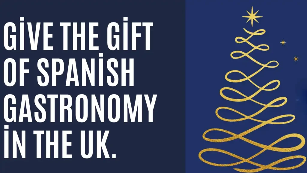 Give the Gift of Spanish Gastronomy in the UK - EN