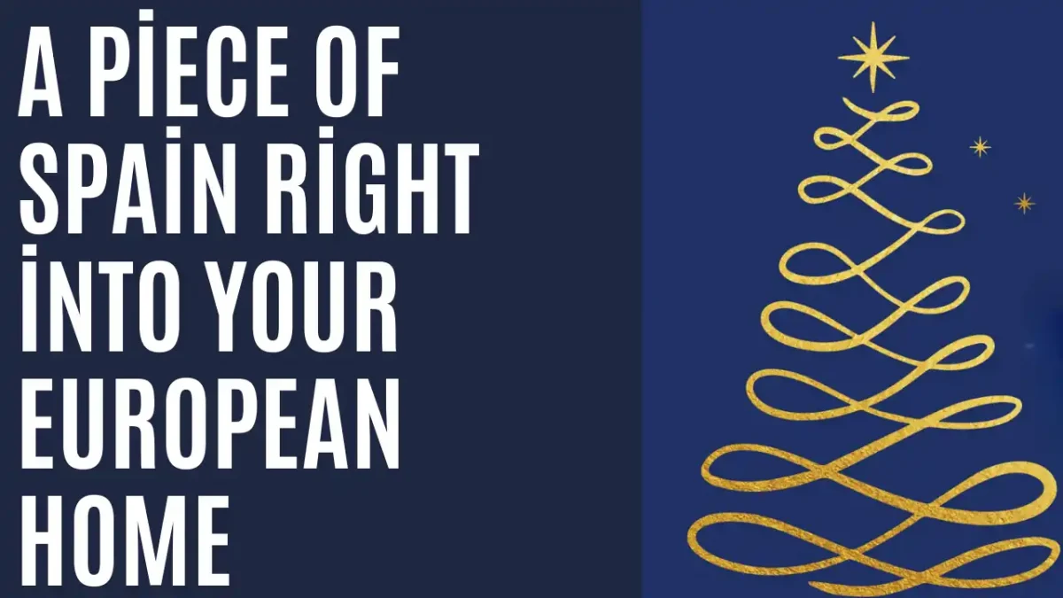 a piece of Spain right into your European home