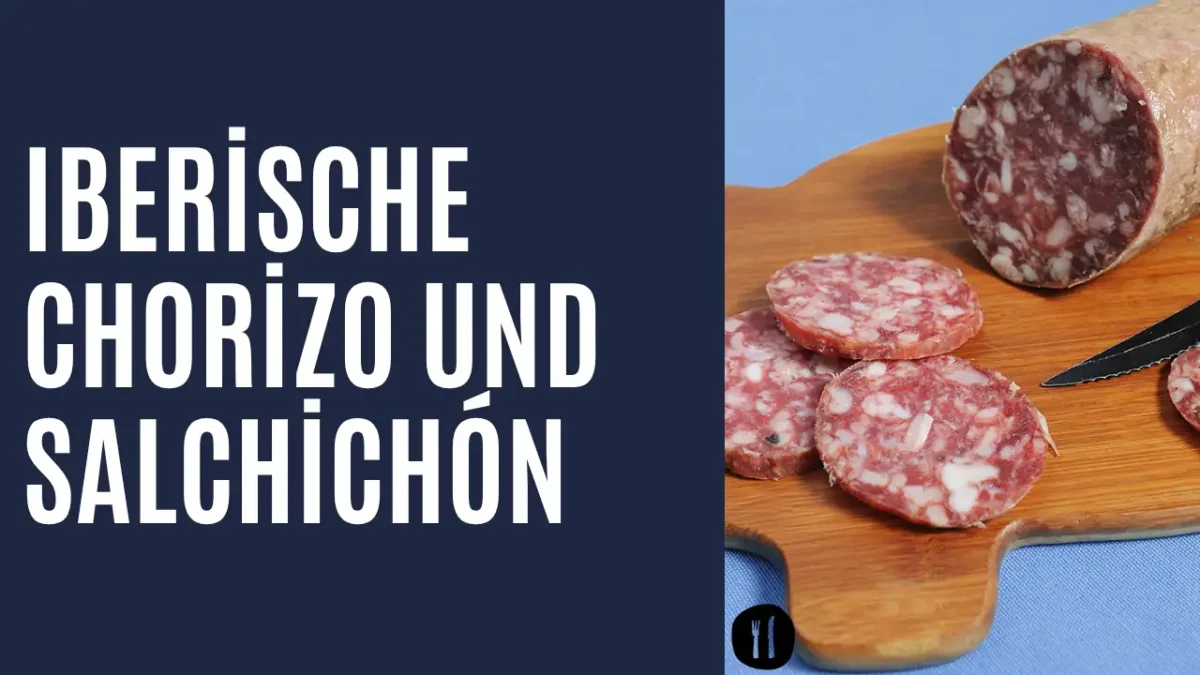 Iberische Chorizo und Salchichón - DE