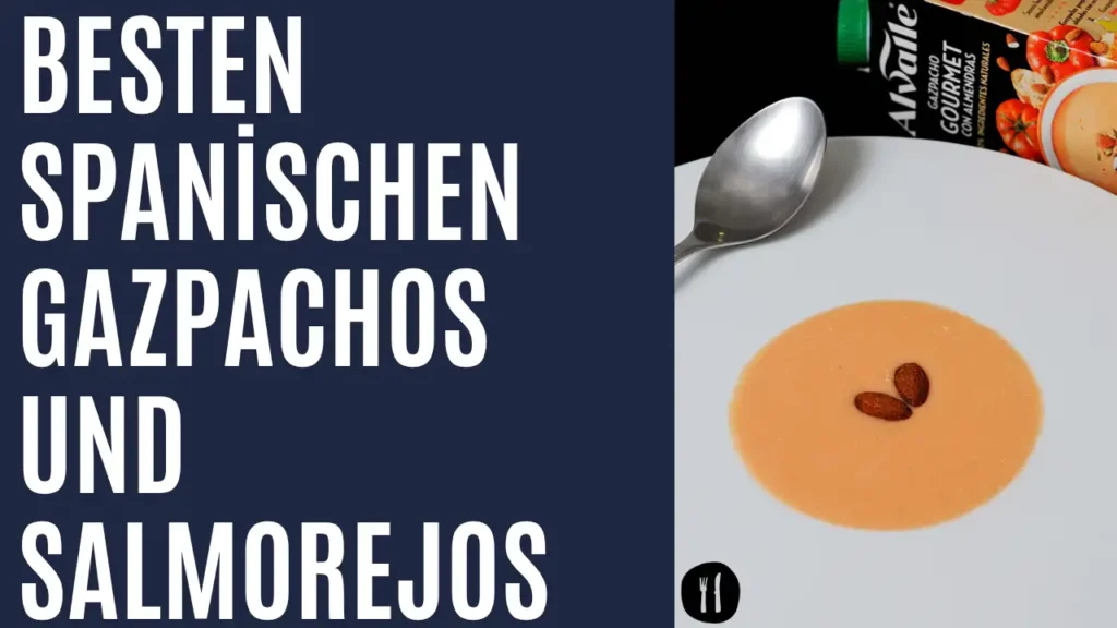 besten spanischen Gazpachos und Salmorejos - DE