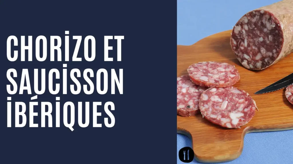 chorizo et saucisson ibériques - FR