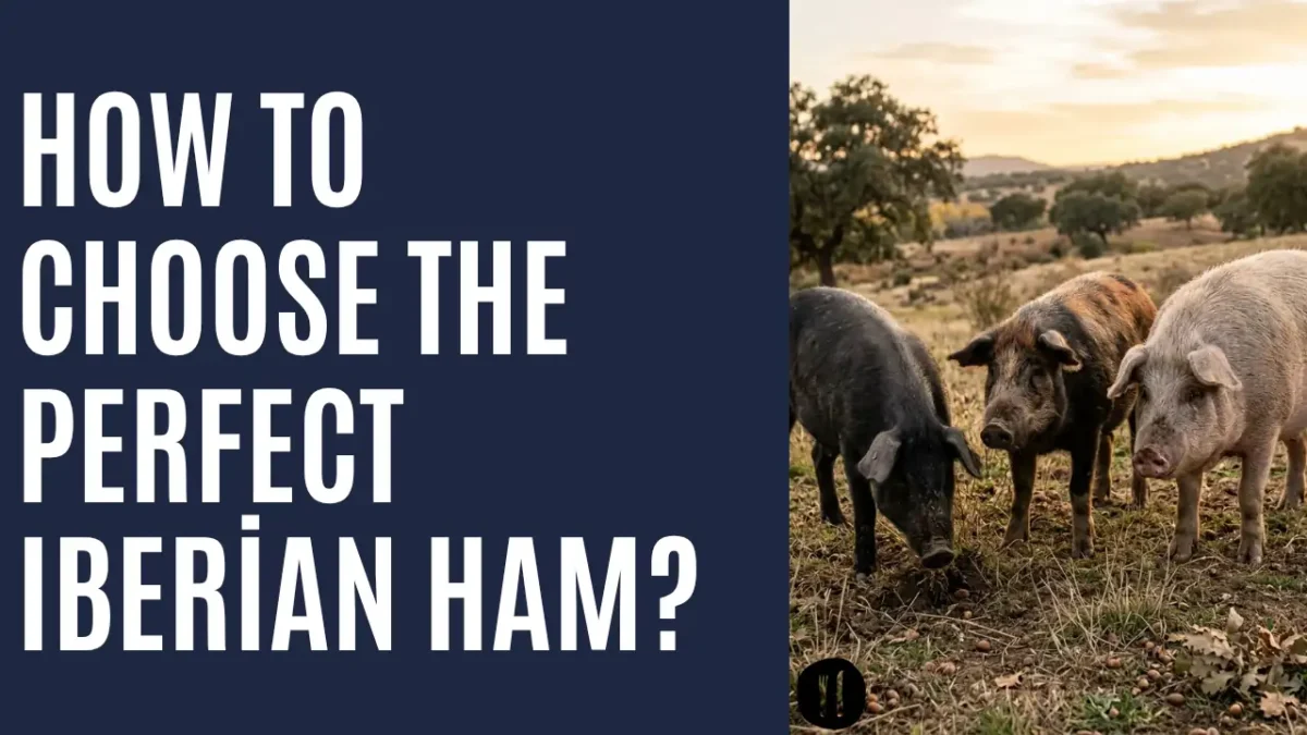 How to Choose the Perfect Iberian Ham