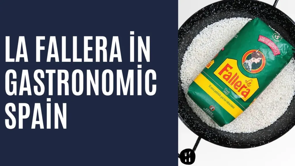 La Fallera in Gastronomic Spain