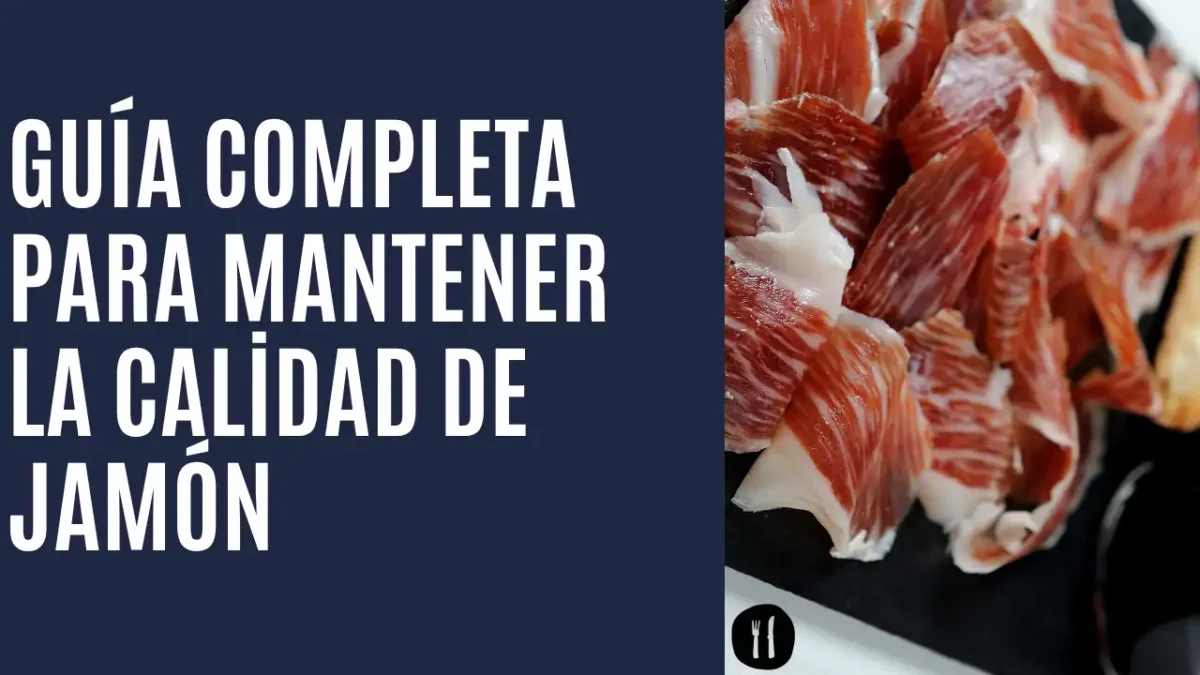 Cómo conservar el jamón - ES