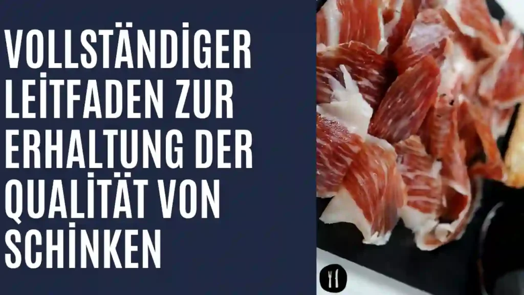 Wie lagert man Schinken - DE