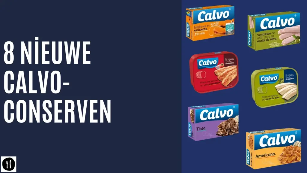 8 nieuwe Calvo-conserven