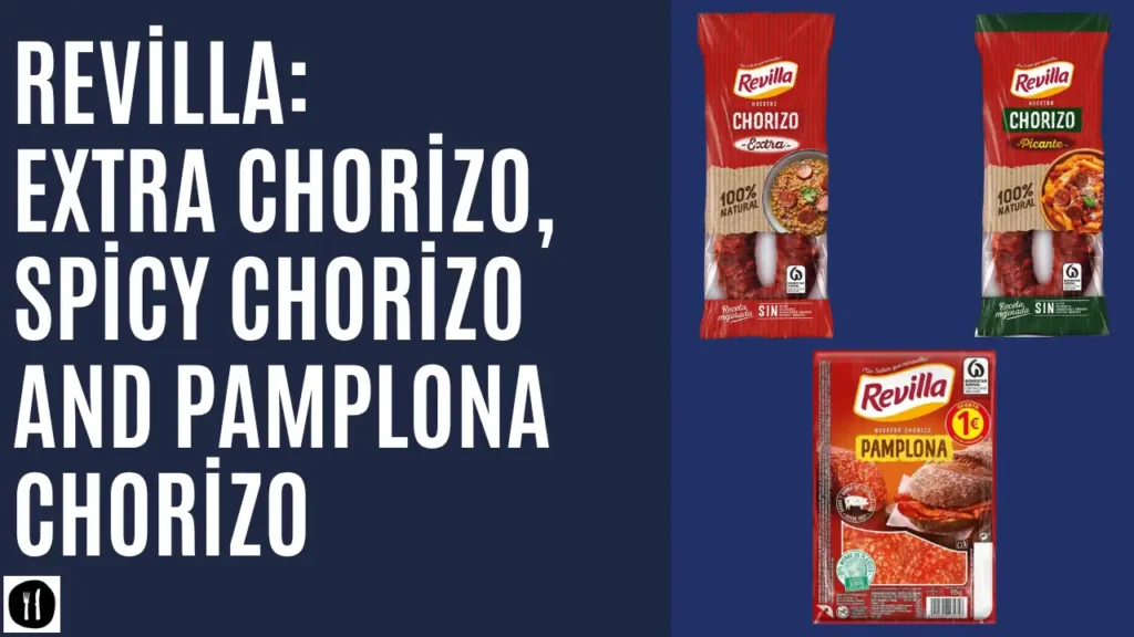Extra Chorizo, Spicy Chorizo and Pamplona Chorizo