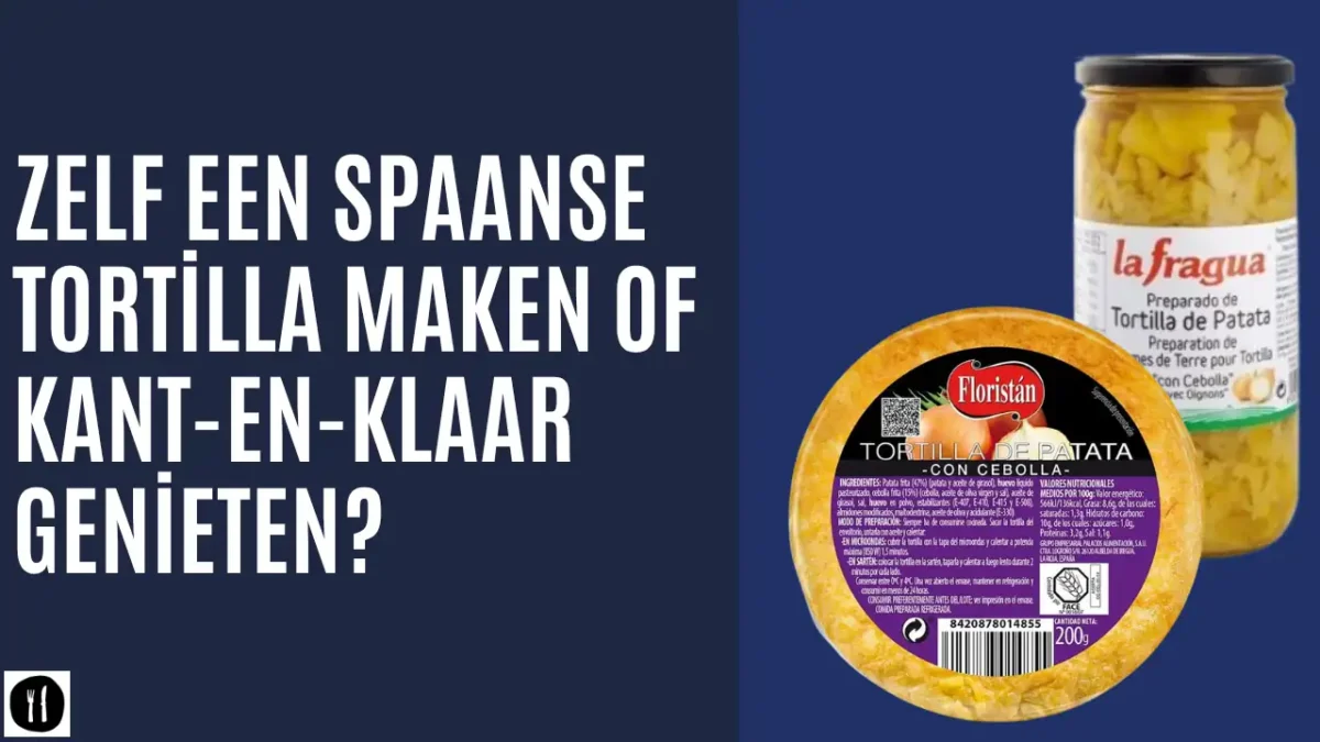 Zelf een Spaanse tortilla maken of kant-en-klaar genieten